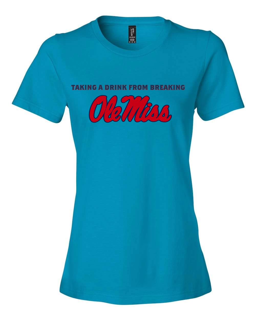 Drink From Breaking - Women’s Lightweight T-Shirt (Miss)