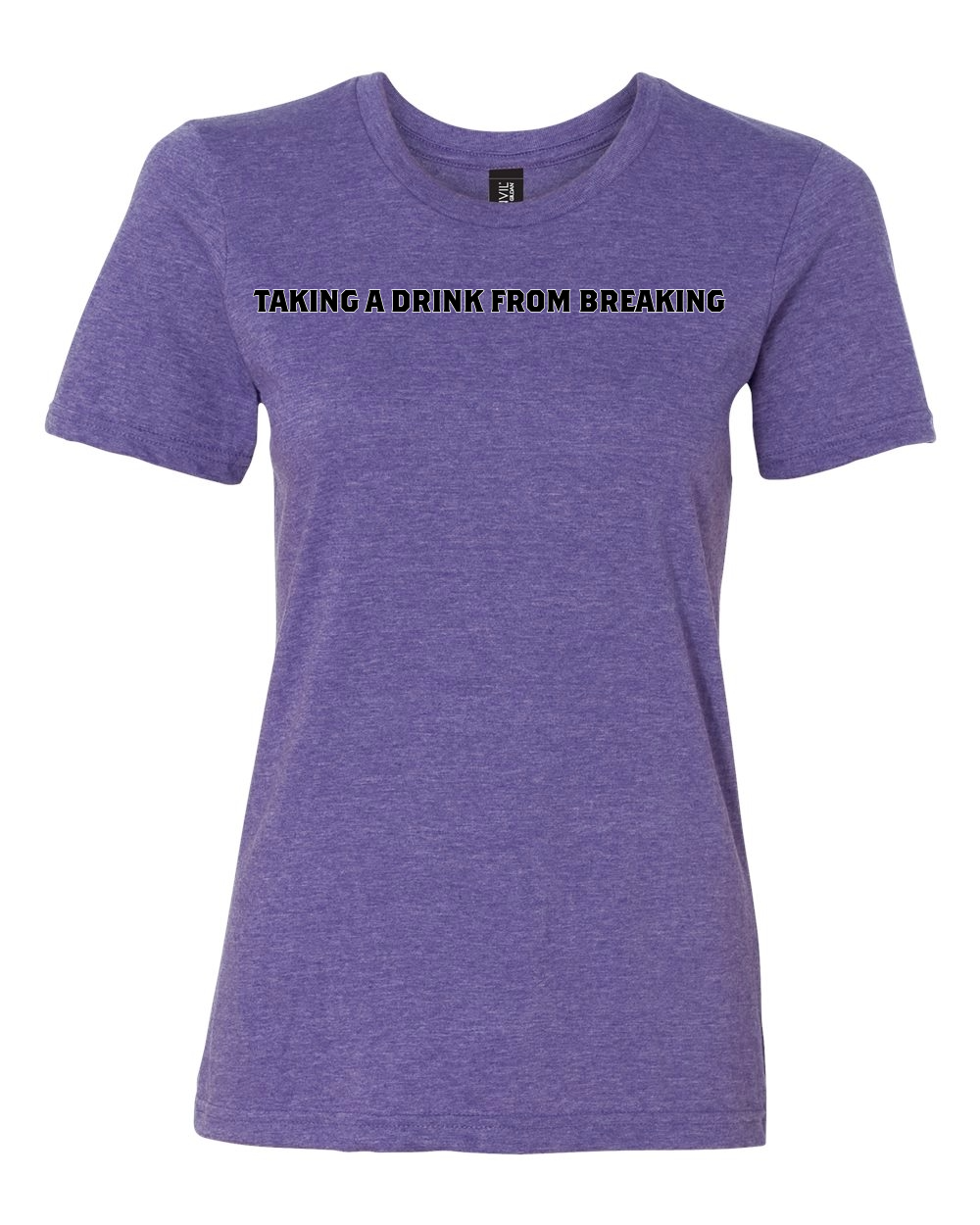 Drink From Breaking - Women’s Lightweight T-Shirt