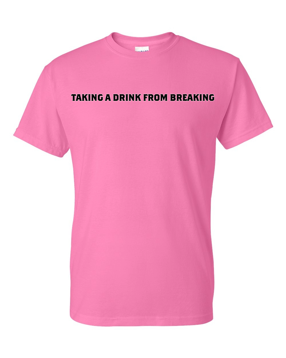 Drink From Breaking - Mens T-Shirt