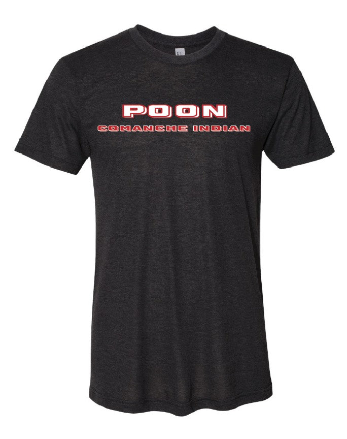 Drink From Breaking - POON Comanche Indian T-Shirt